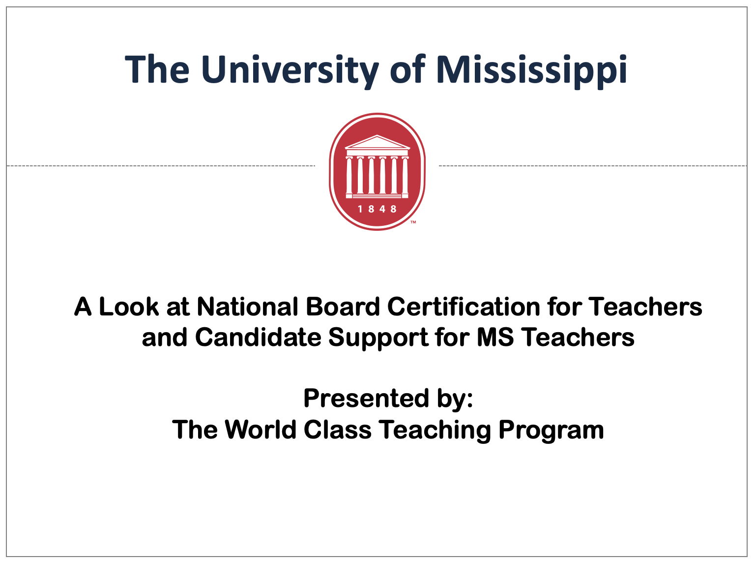 World Class Teaching Program Interested in National Boards